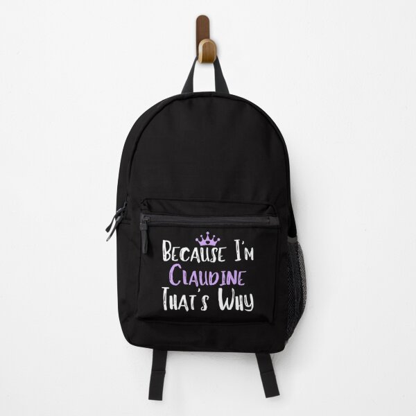 Item preview, Because I'm Claudine That's Why Funny Women's Gift designed and sold by WeirdlyRare.