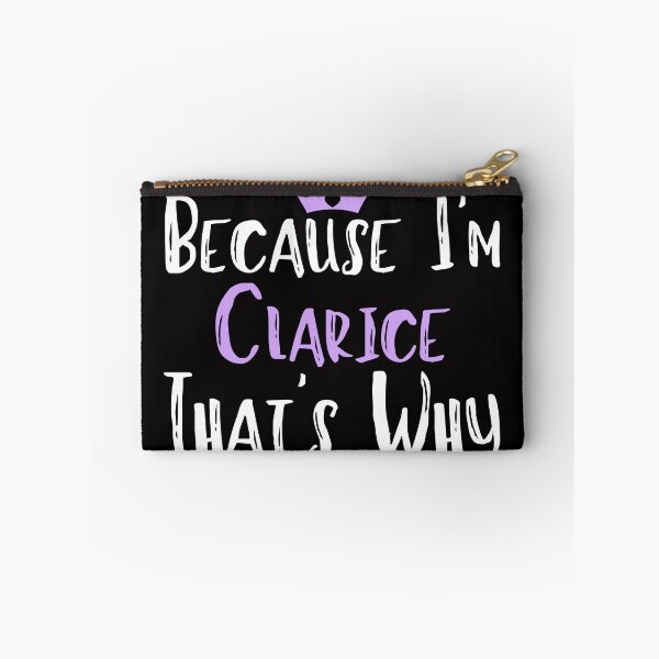 Item preview, Because I'm Clarice That's Why Funny Women's Gift designed and sold by WeirdlyRare.