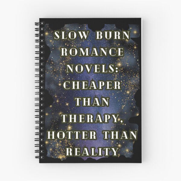 Item preview, Slow Burn Romance Novels Cheaper Than Therapy Hotter Than Reality T-Shirt, Dark Romance Tee designed and sold by DarkRomanceMom.