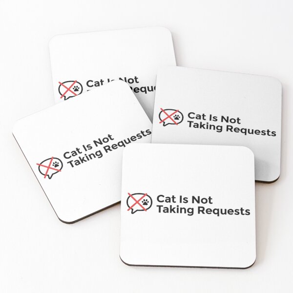 Item preview, Cat Is Not Taking Requests – Funny Cat Shirt designed and sold by Mafmoh.