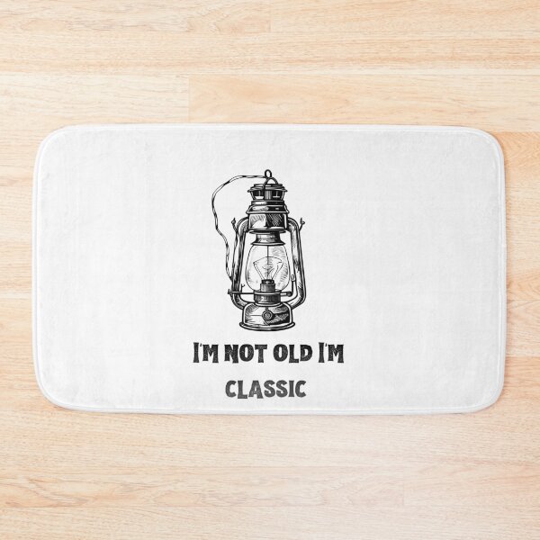 Item preview, I'm Not Old, I'm Classic - Vintage Charm Design designed and sold by GOTCHO1.