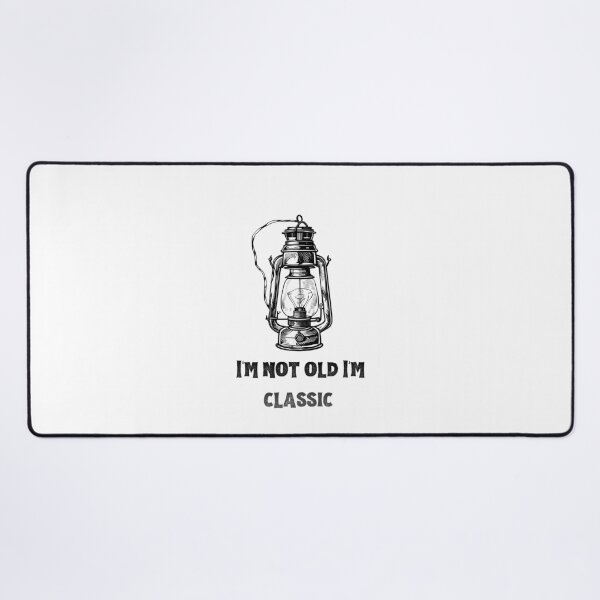 Item preview, I'm Not Old, I'm Classic - Vintage Charm Design designed and sold by GOTCHO1.