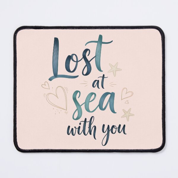 Item preview, Lost at Sea with You – Coastal Valentine Typography Design designed and sold by Sea Gem.