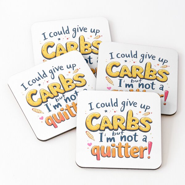Item preview, Funny I Could Give Up Carbs But Not A Quitter Food Humor designed and sold by SholoStudio.