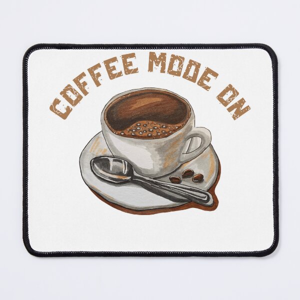 Item preview, Coffee Mode On - The Perfect Brew designed and sold by GOTCHO1.