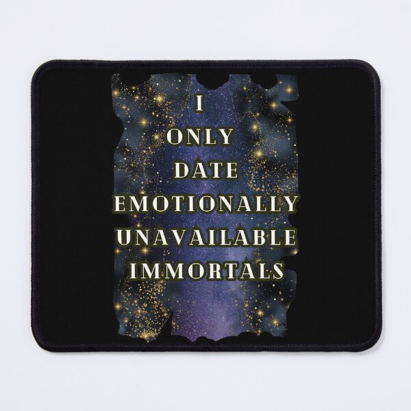 Item preview, I Only Date Emotionally Unavailable Immortals Sparkling T-Shirt, Dark Romance fan designed and sold by DarkRomanceMom.