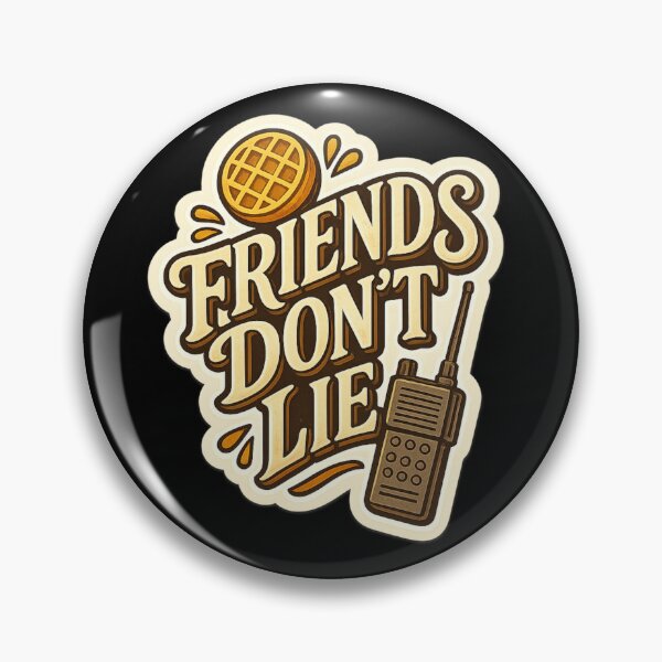 Item preview, friends don`t lie  designed and sold by zuzzelek44.