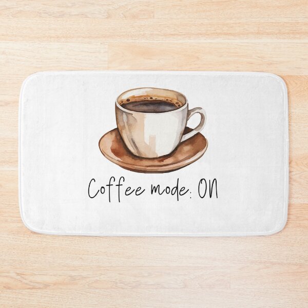 Item preview, coffee mode on and Drink Coffee - Coffee Mode Activated designed and sold by GOTCHO1.
