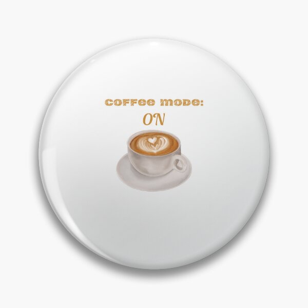 Item preview, Coffee Mode On Start Your Day designed and sold by GOTCHO1.