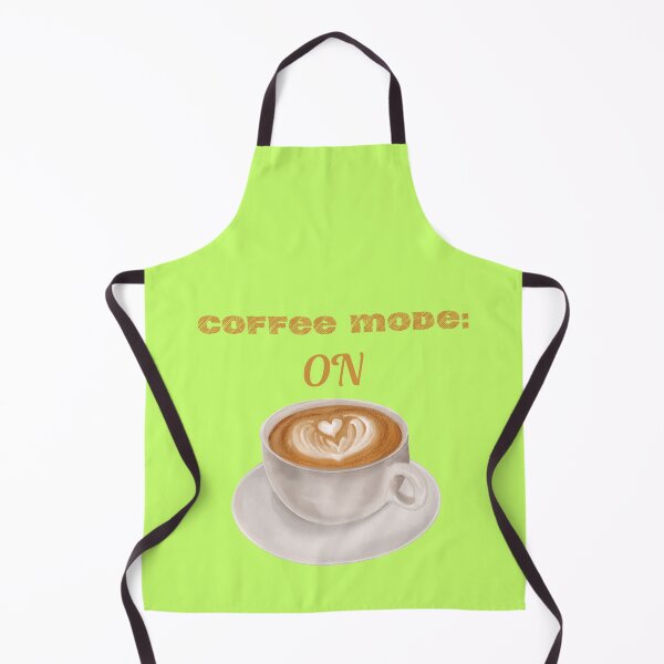 Item preview, Coffee Mode On Start Your Day designed and sold by GOTCHO1.