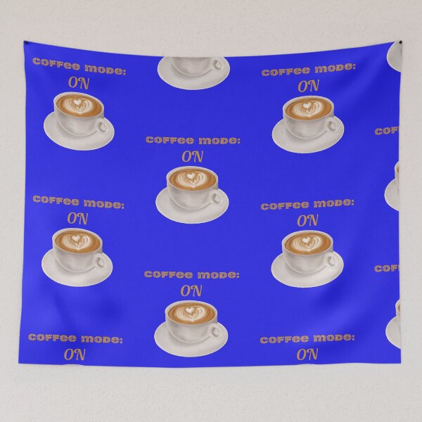Item preview, Coffee Mode On Start Your Day designed and sold by GOTCHO1.