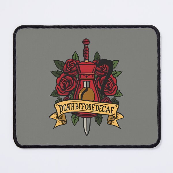 Item preview, Death Before Decaf designed and sold by Bal Drops.