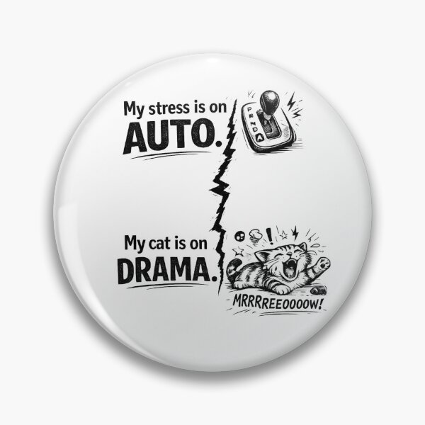 Item preview, My stress is on AUTO - My cat is on DRAMA designed and sold by bebeshoppl.