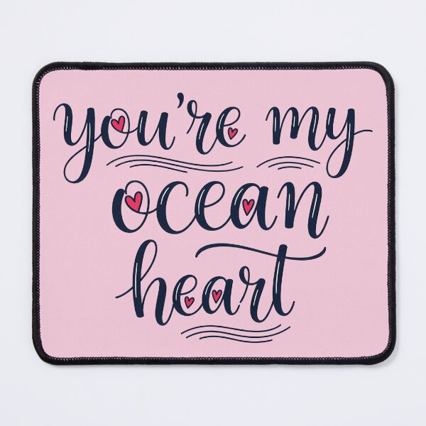 Item preview, You’re My Ocean Heart – Coastal Valentine Typography Design designed and sold by Sea Gem.