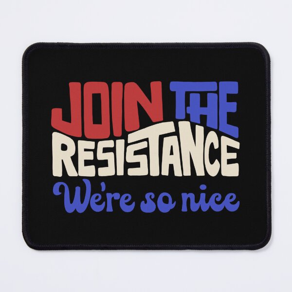 Item preview, Join The Resistance, We're So Nice Word Art designed and sold by Unhinged Heather.