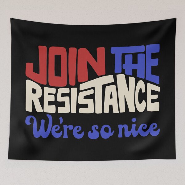 Item preview, Join The Resistance, We're So Nice Word Art designed and sold by Unhinged Heather.