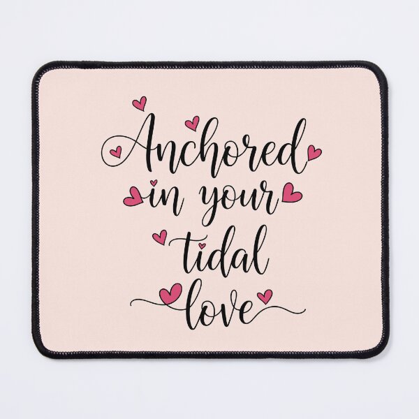 Item preview, Anchored in Your Tidal Love – Coastal Valentine Typography Design designed and sold by Sea Gem.