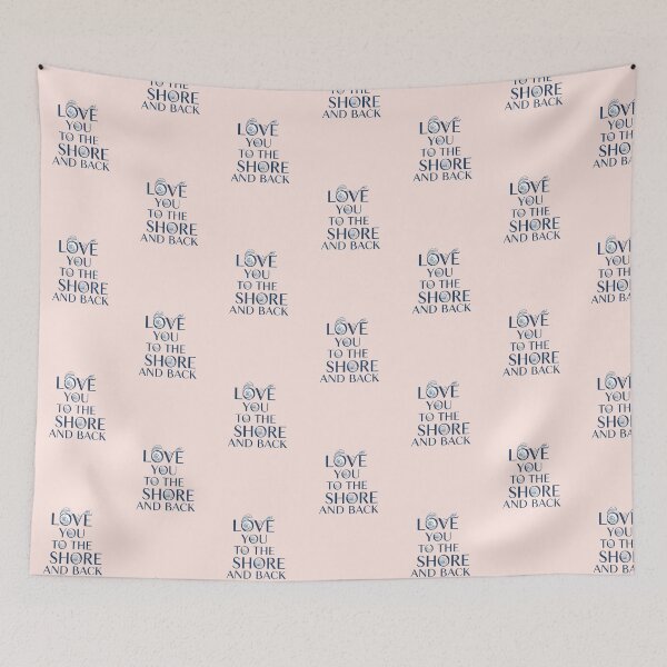 Item preview, Love You to the Shore and Back – Coastal Valentine Typography Design designed and sold by Sea Gem.
