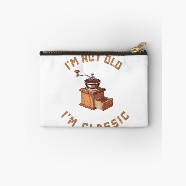 Item preview, I'm Not Old, I'm Classic - Vintage Coffee Grinder Design designed and sold by GOTCHO1.