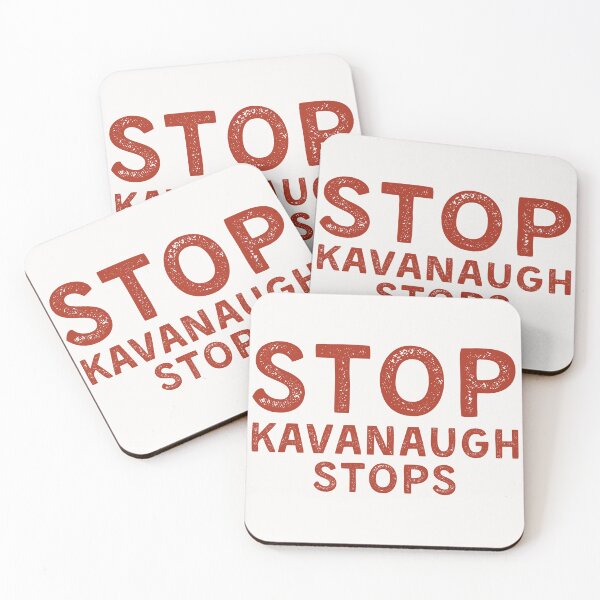 Item preview, STOP Kavanaugh Stops designed and sold by DesignCollectiv.