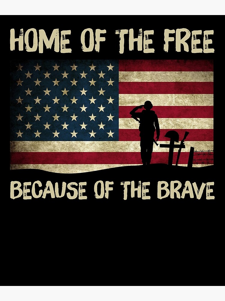 home of the free because of the brave wat holiday