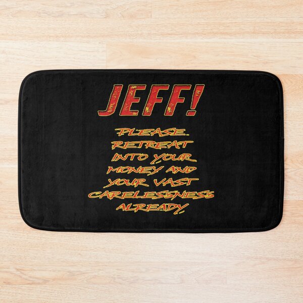 Item preview, Anti-Jeff Bezos careless people parody quote designed and sold by Matthew Kinnersly.