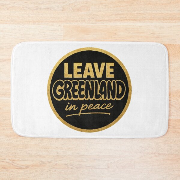 Item preview, Leave Greenland In Peace designed and sold by blacK1982White.
