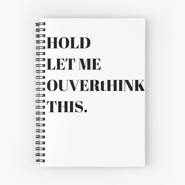 Item preview, Hold On Let Me Overthink designed and sold by Maghribiking.