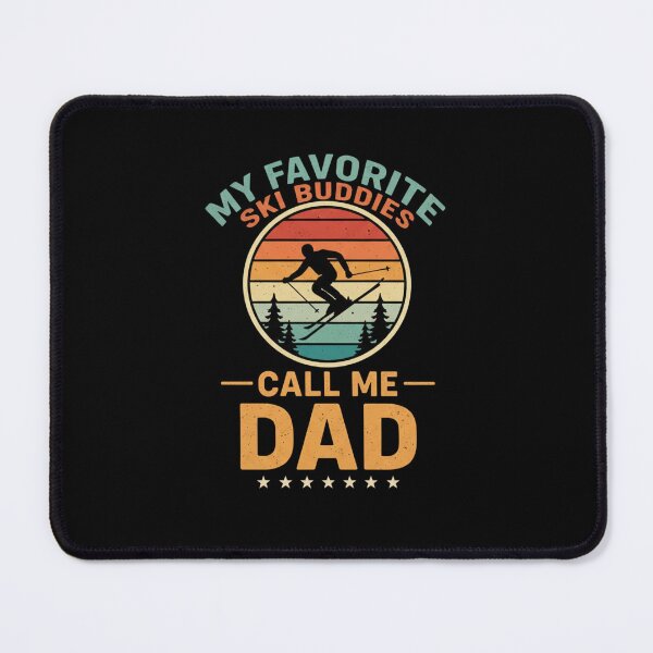 Item preview, My Favorite Ski Buddies Call Me Dad designed and sold by Meryem Mamouni.