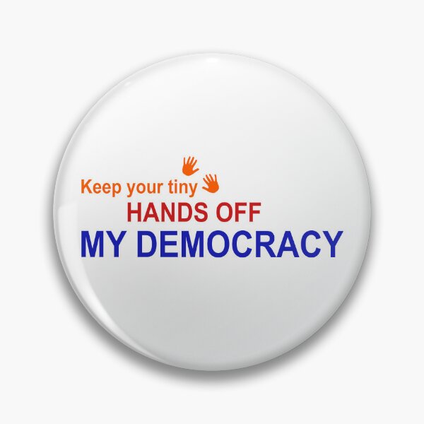 Item preview, Keep your tiny hands off my democracy designed and sold by Peace Cat.