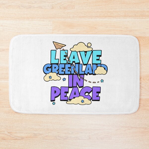 Item preview, Leave Greenland In Peace designed and sold by blacK1982White.