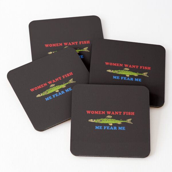 Item preview, Women Want Fish Me Fear Me - Oddly Specific Meme Fishing designed and sold by Yopaso.
