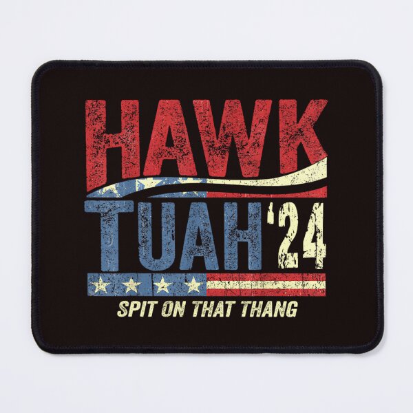 Item preview, Hawk Tuah 24 Spit On That Thang designed and sold by Yopaso.