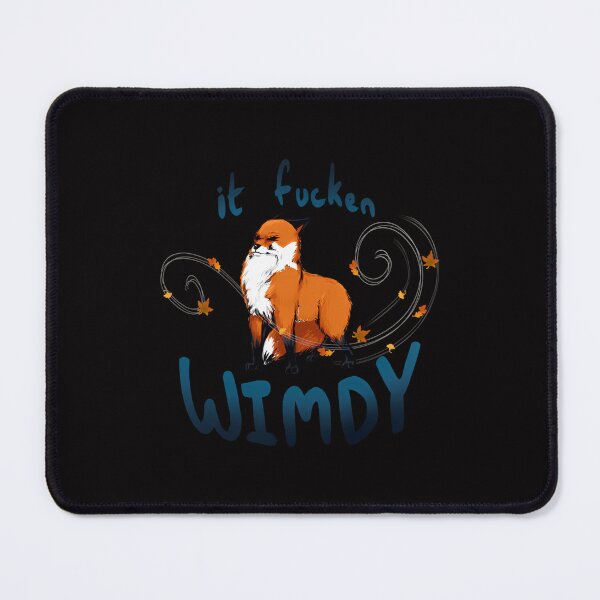Item preview,  It Fucken Wimdy Fox designed and sold by Noutco.
