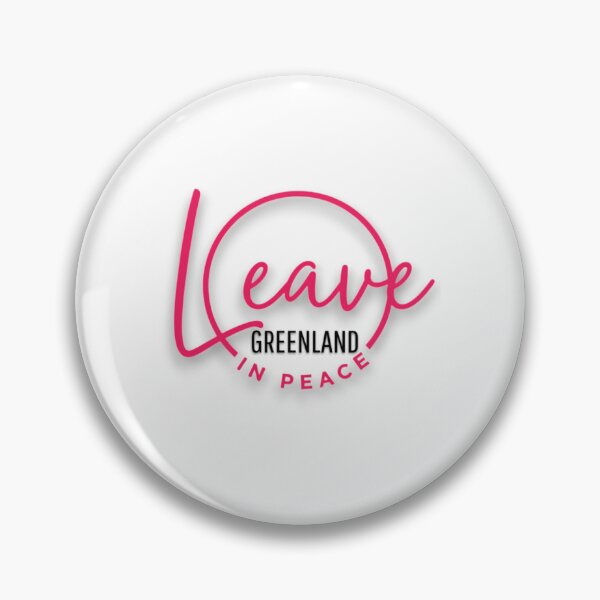 Item preview, Leave Greenland In Peace designed and sold by blacK1982White.