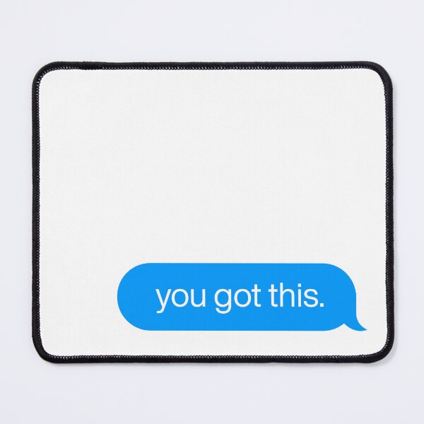 Item preview, You got this imessage designed and sold by LilBitStickers.