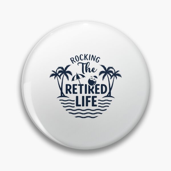 Item preview, Rocking the Retired Life – Officially Retired Funny Retirement Gift designed and sold by gunaone-design.