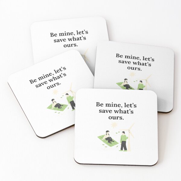 Item preview, BE MINE AND LET'S SAVE WHAT'S OURS designed and sold by iAmmAja43.