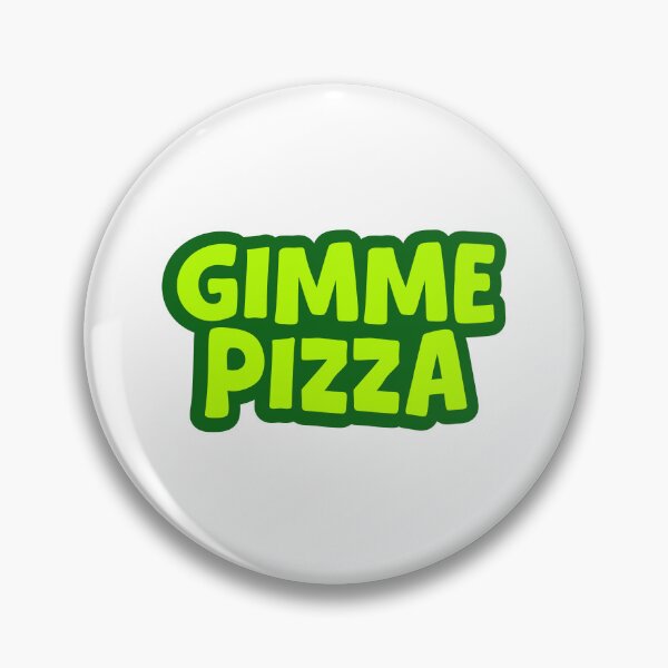 Item preview, Gimme Pizza, Green Outline designed and sold by Memes N Lore .