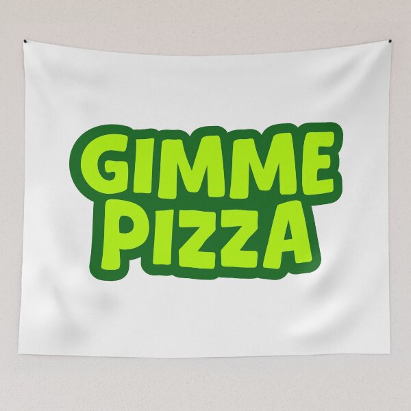 Item preview, Gimme Pizza, Green Outline designed and sold by Memes N Lore .