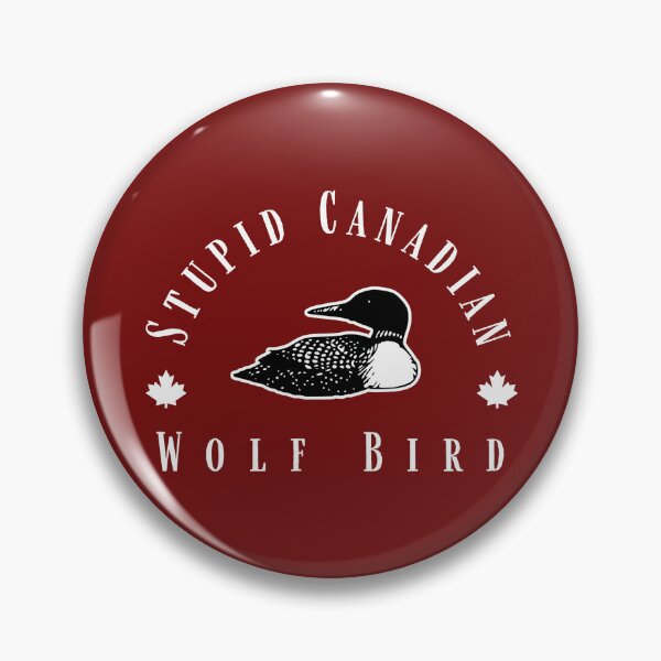 Item preview, "Stupid Canadian Wolf Bird" (Loon) designed and sold by Nestled-Studio.