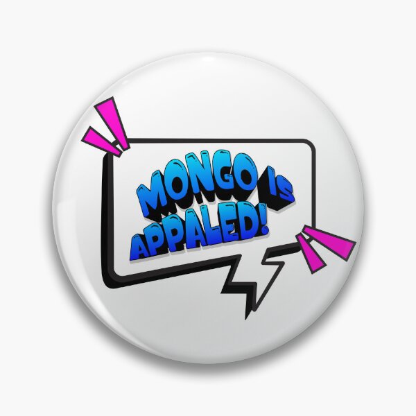 Item preview, Mongo is Appalled! designed and sold by Sunnie D.
