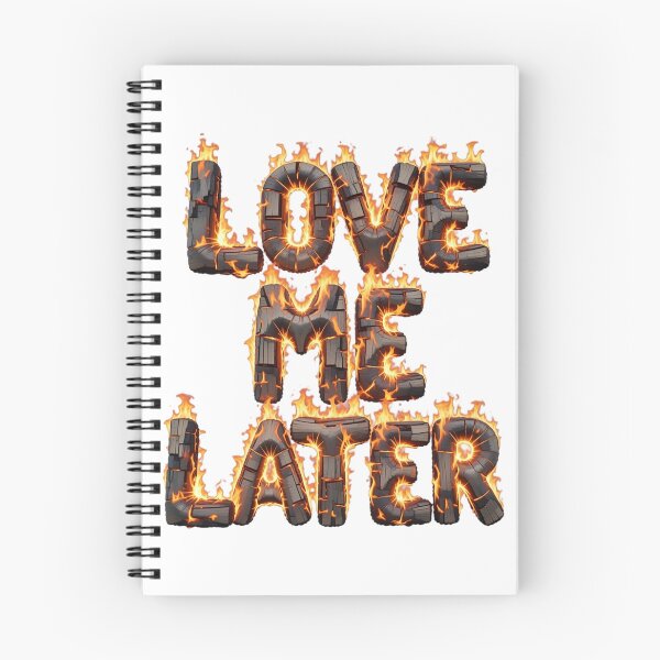 Item preview, Burning Charcoal Love Me Later Typography designed and sold by newvisionart191.