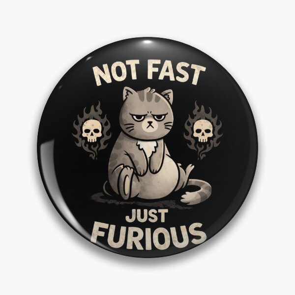 Item preview, Not Fast Just Furious Cat designed and sold by TextAura™.