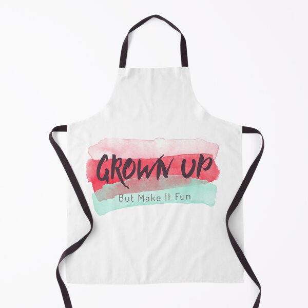 Item preview, Grown Up But Make It Fun Typography Funny Quotes designed and sold by Kidult Minds.