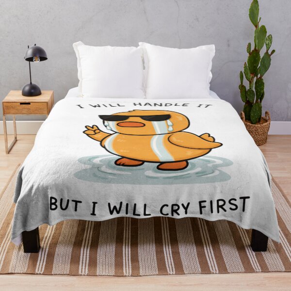Item preview, I Will Cry First Duck designed and sold by TextAura™.