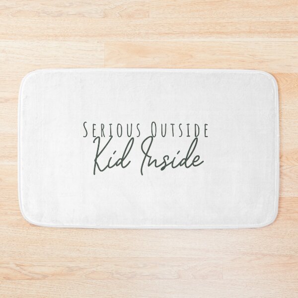 Item preview, Serious Outside, Kid Inside Typography Funny Quotes designed and sold by Kidult Minds.