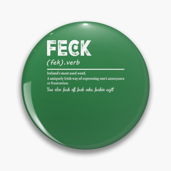 Item preview, Feck Irish Definition, Irish Shamrock, Irish Sayings designed and sold by DavidCloud.
