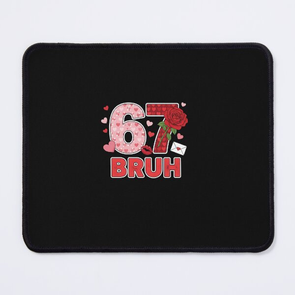 Item preview, 67 Six Seven Bruh Funny Valentine 6 7 Meme Boys Girls designed and sold by scottygrindz.