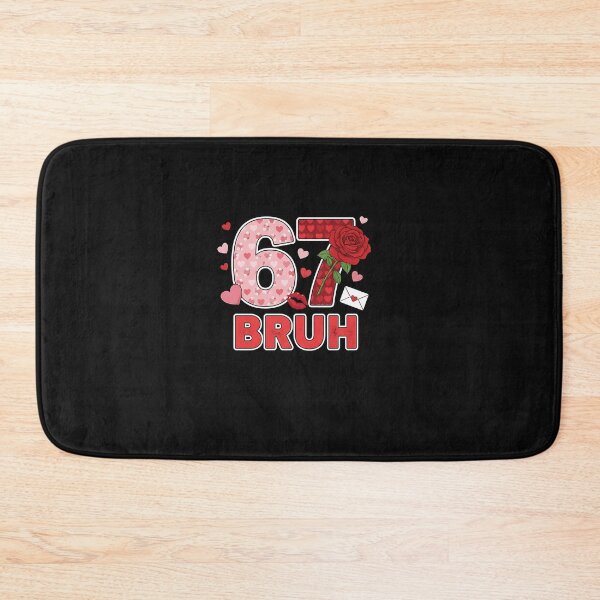 Item preview, 67 Six Seven Bruh Funny Valentine 6 7 Meme Boys Girls  designed and sold by scottygrindz.